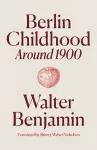 Berlin Childhood around 1900 cover