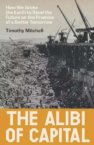 The Alibi of Capital cover