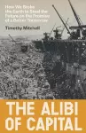 The Alibi of Capital cover