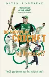 Do They Play Cricket in Ireland? cover