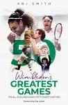 Wimbledon's Greatest Games cover