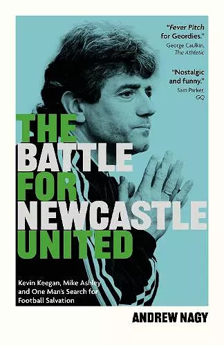 The Battle for Newcastle United cover