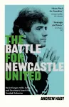 The Battle for Newcastle United cover