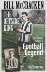 Bill McCracken, the Offside King cover