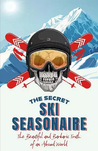 The Secret Ski Seasonaire cover