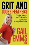 Grit and Goose Feathers cover