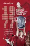 1977, When the Eternal City Turned Red cover