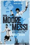 From Moore to Messi cover