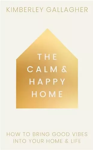 The Calm and Happy Home cover