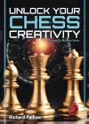 Unlock Your Chess Creativity cover