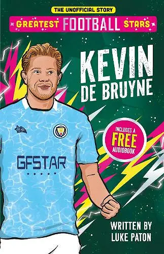 Greatest Football Stars: Kevin De Bruyne cover