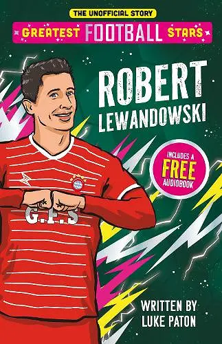 Greatest Football Stars: Robert Lewandowski cover