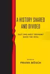 A History Shared and Divided cover