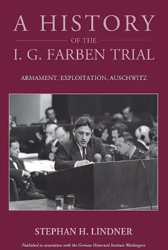 A History of the I.G. Farben Trial cover