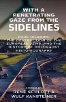 With a Penetrating Gaze from the Sidelines cover