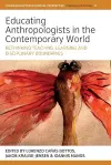 Educating Anthropologists in the Contemporary World cover