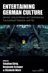 Entertaining German Culture cover