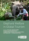 Elephant Welfare in Global Tourism cover