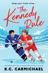 The Kennedy Rule cover