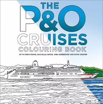 The P&O Cruises Colouring Book cover