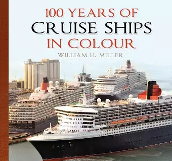 100 Years of Cruise Ships in Colour cover