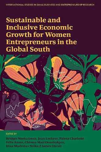 Sustainable and Inclusive Economic Growth for Women Entrepreneurs in the Global South cover