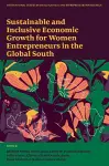 Sustainable and Inclusive Economic Growth for Women Entrepreneurs in the Global South cover