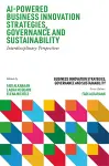 AI-Powered Business Innovation Strategies, Governance and Sustainability cover