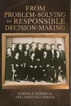 From Problem-Solving to Responsible Decision-Making cover