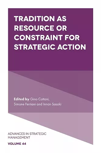 Tradition as Resource or Constraint for Strategic Action cover