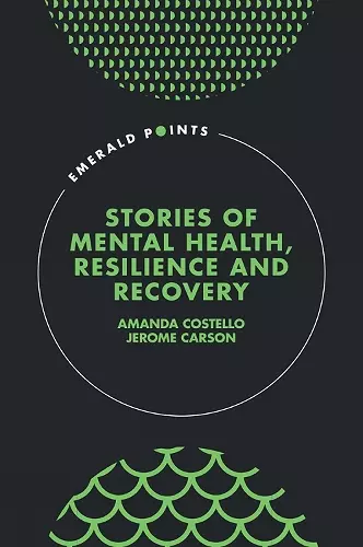Stories of Mental Health, Resilience and Recovery cover