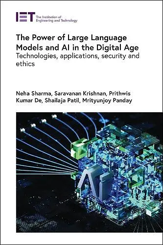 The Power of Large Language Models and AI in the Digital Age cover