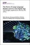 The Power of Large Language Models and AI in the Digital Age cover