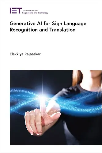 Generative AI for Sign Language Recognition and Translation cover