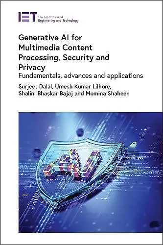 Generative AI for Multimedia Content Processing, Security and Privacy cover