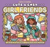 Cute & Cosy: Girl Friends cover