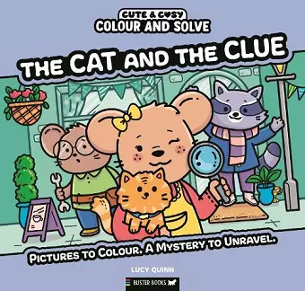 Colour and Solve: The Cat and the Clue cover