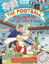 The Football Colouring and Activity Book cover