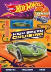 Hot Wheels™: High Speed Cruising (with stickers and Hot Wheels™ Crescendo™ car model) cover