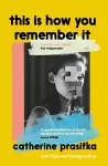 This Is How You Remember It cover