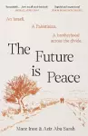 The Future Is Peace cover