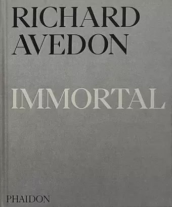 Richard Avedon Immortal cover