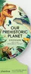 Our Prehistoric Planet cover