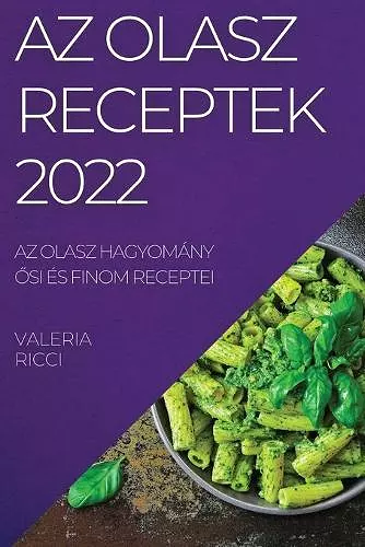 AZ Olasz Receptek 2022 cover