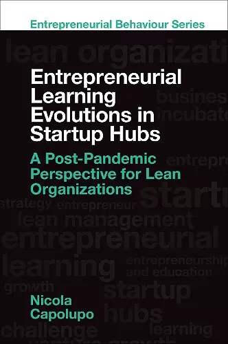 Entrepreneurial Learning Evolutions in Startup Hubs cover