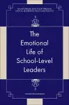 The Emotional Life of School-Level Leaders cover