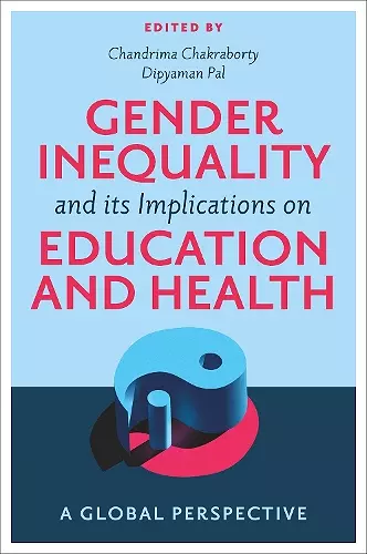 Gender Inequality and its Implications on Education and Health cover