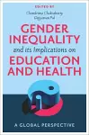 Gender Inequality and its Implications on Education and Health cover