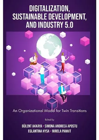 Digitalization, Sustainable Development, and Industry 5.0 cover