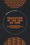 Education at the End of Time cover